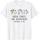 But Seek First His Kingdom Shirt,Bible Verses Matthew 6:33 T-Shirt - T-Shirt | White
