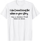 I Don't Mind Being The Villain in Your Story You A Chicken T-Shirt - T-Shirt | White