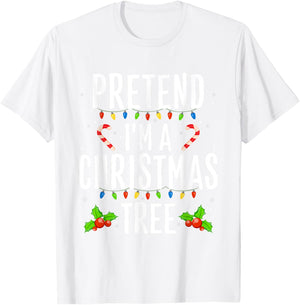 Funny Pretend I'm A Christmas Tree Christmas Men T-Shirt - T-Shirt | White