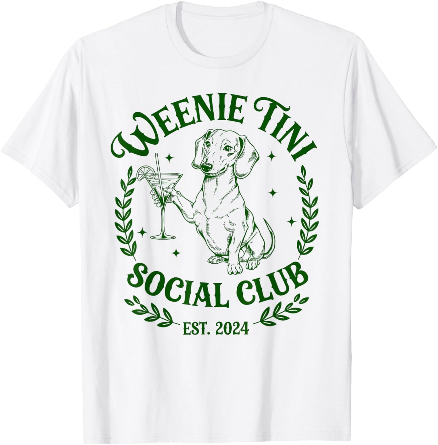 Dachshund Weenie Tini Social Club Lover Funny Weiner Dog Women T-Shirt - T-Shirt | White