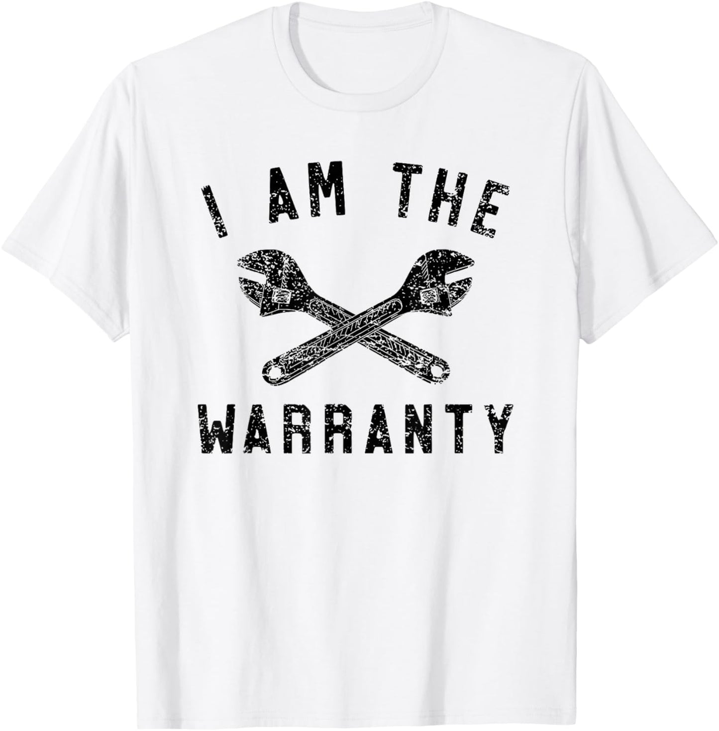 I Am the Warranty T-Shirt - T-Shirt | White