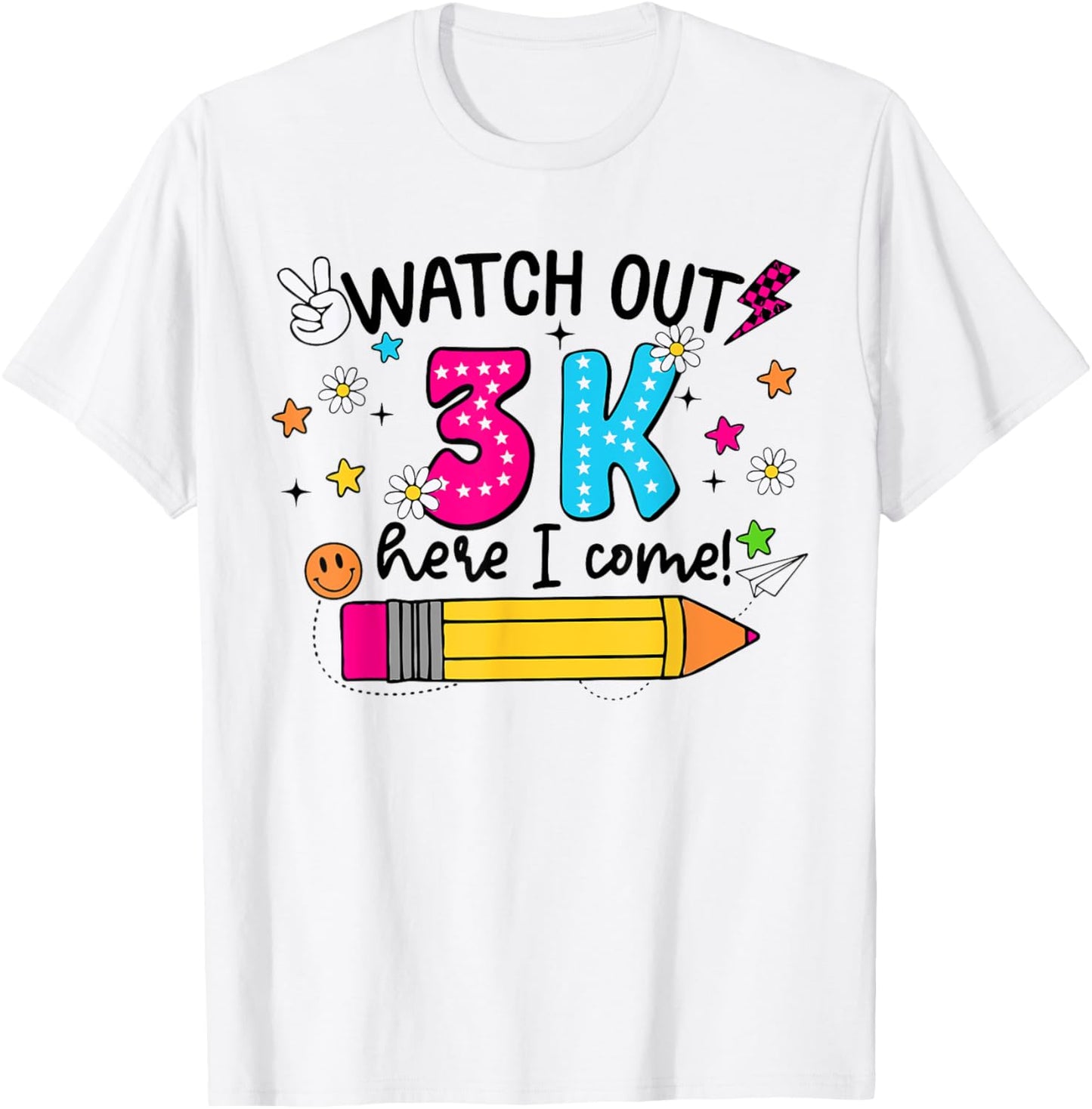 Watch Out 3K Here I Come Cute 3-K First Day Of School Kids T-Shirt - T-Shirt | White