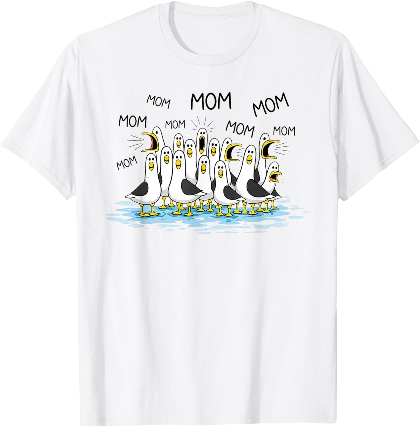 Mom Funny Seagull Mama Seagulls Mothers Day T-Shirt - T-Shirt | White