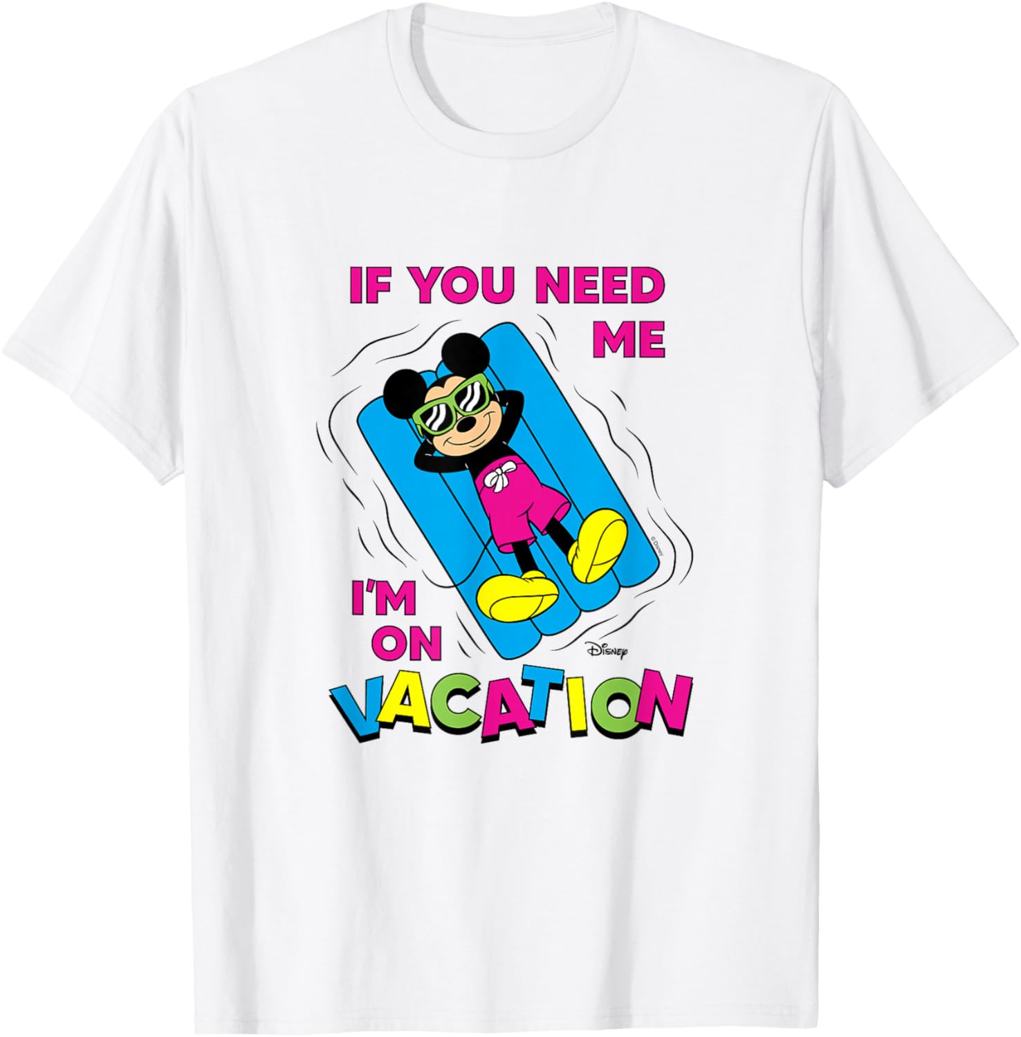 Mickey Mouse - If You Need Me I'm on Vacation T-Shirt - T-Shirt | White