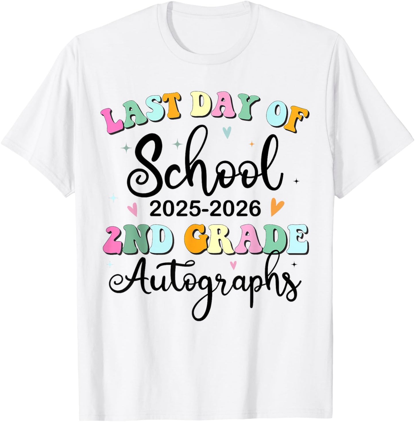 Last Day of School Autograph 2nd Grade Graduation Boys Girls T-Shirt - T-Shirt | White