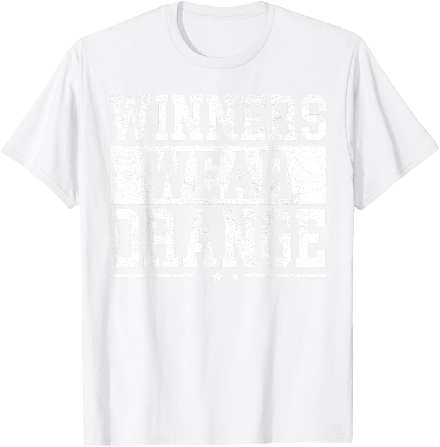 Winners Wear Orange Color War Camp Spirit Game Team Wear T-Shirt - T-Shirt | White