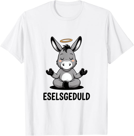 ESELSGEDULD Lustiger Meditierender Esel Yoga T-Shirt - T-Shirt | White