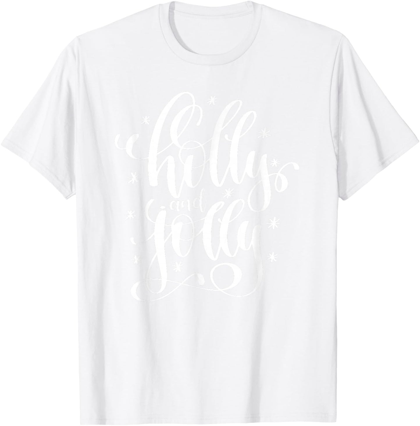 Holly and Jolly Festive Christmas Holiday Pajama Cute T-Shirt - T-Shirt | White