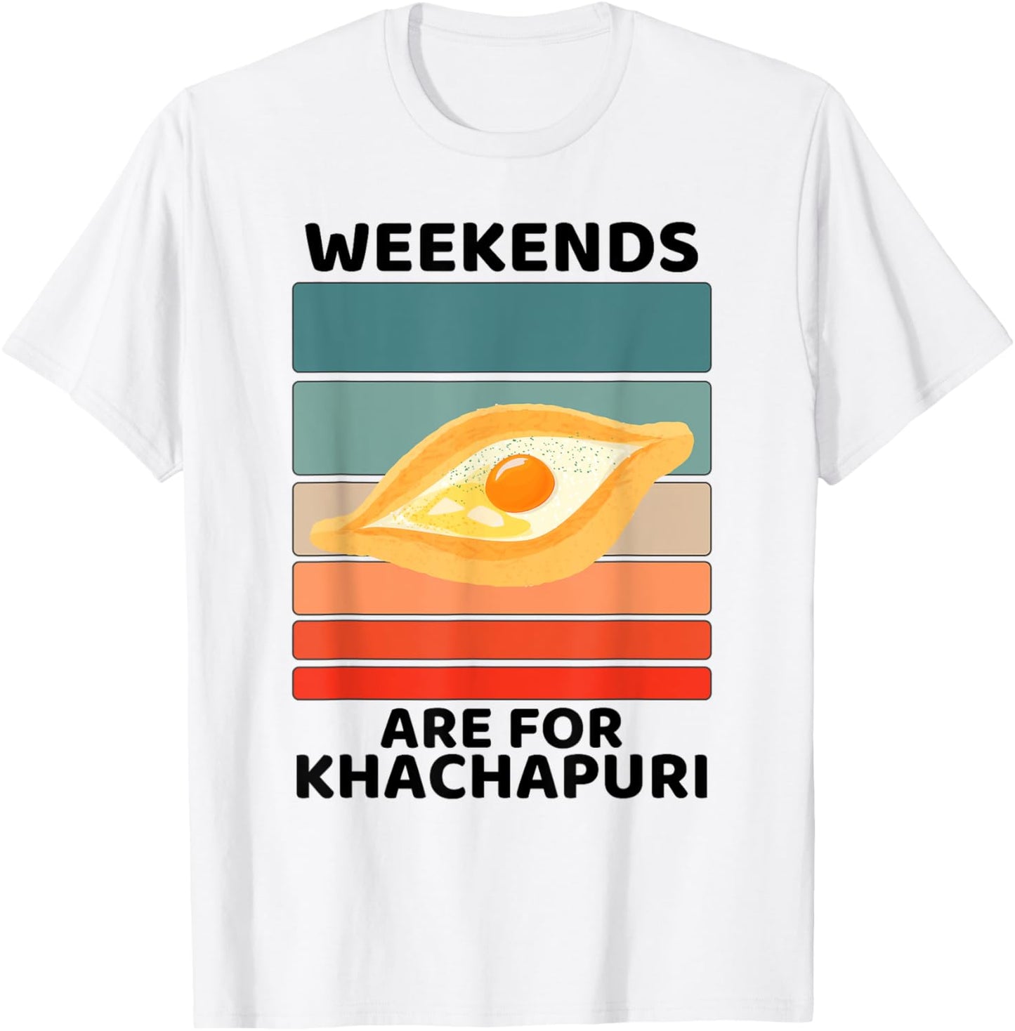 Vintage Khachapuri Food Lover Weekends Are For Khachapuri T-Shirt - T-Shirt | White