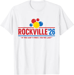 Rockville 26 If You Ain't First You're Last T-Shirt - T-Shirt | White