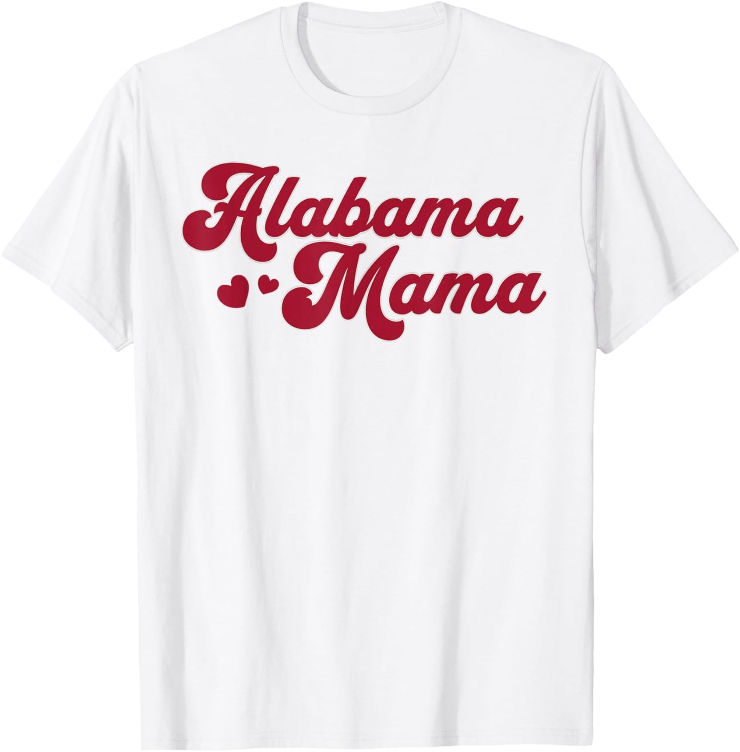 Alabama Mama Southern State Pride Cute Alabama Mom T-Shirt - T-Shirt | White