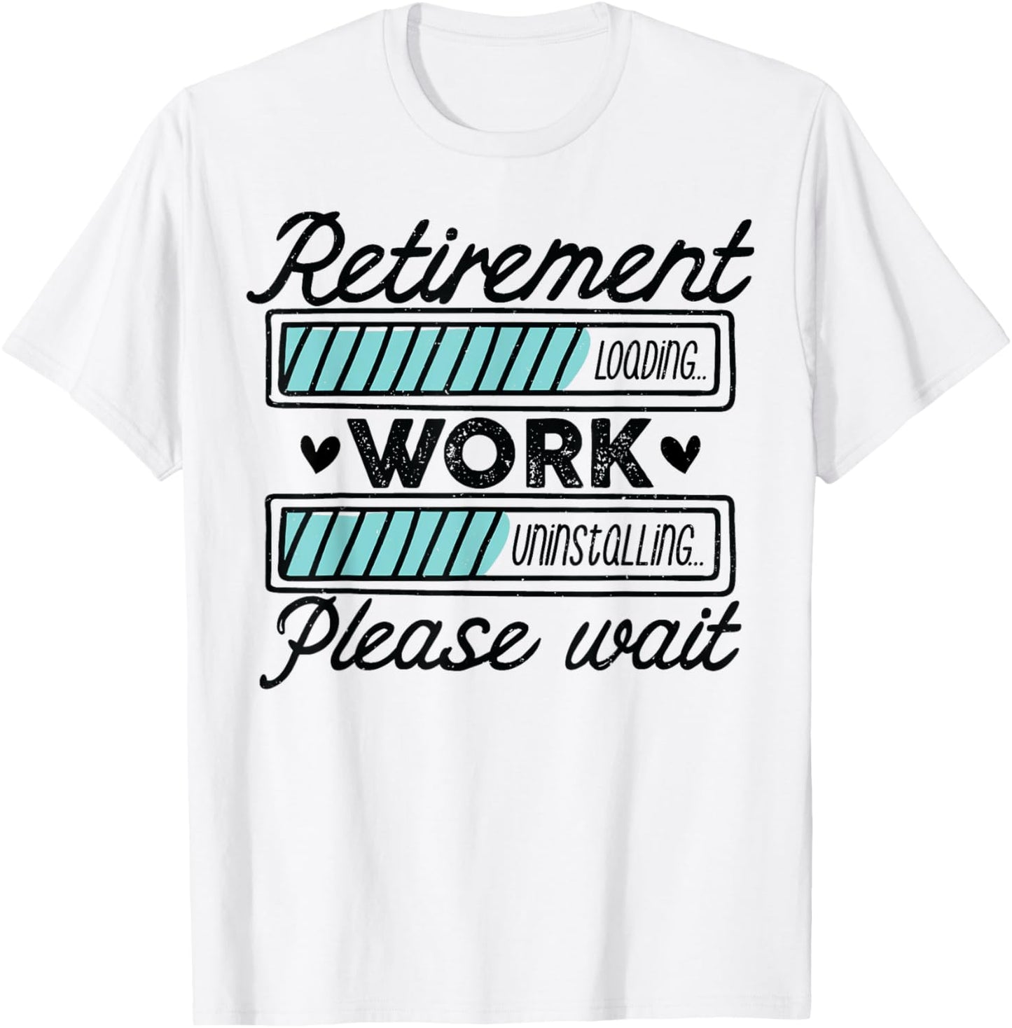 Retired 2025 Funny Dad Retirement Loading Work Uninstalling T-Shirt - T-Shirt | White
