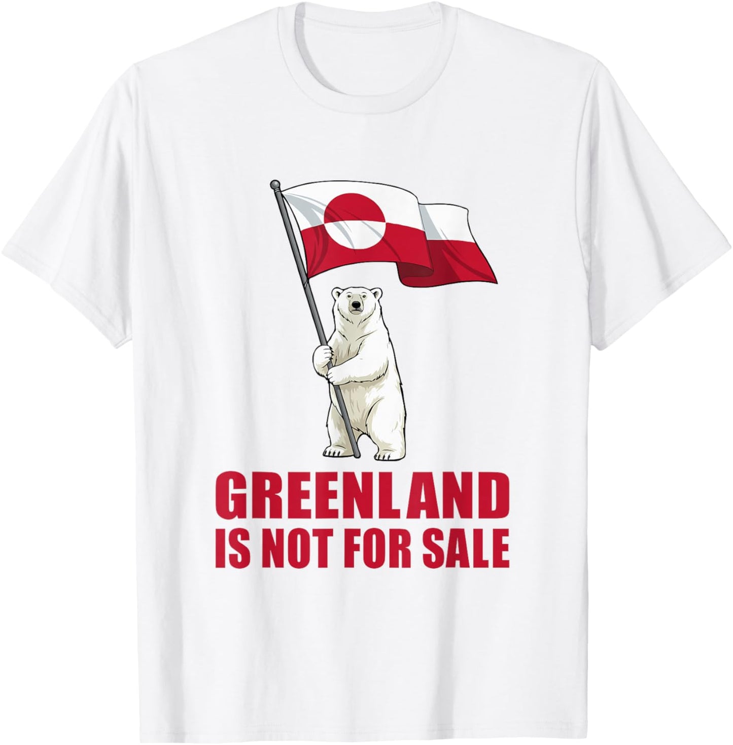 Greenland Not for Sale Greenland Flag Bear Greenland Greenland T-Shirt - T-Shirt | White