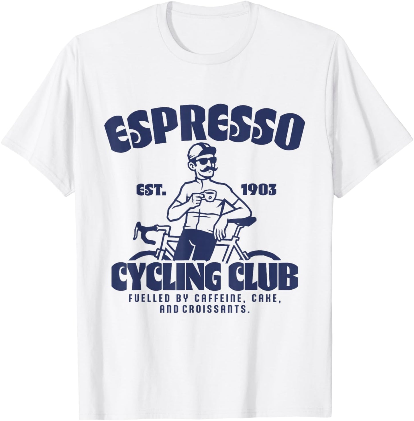 Espresso Rennrad Club Kaffee Kuchen Fahrrad Radsport T-Shirt - T-Shirt | White