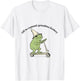 Off to Commit Grandma Foolery Funny Frog Meme T-Shirt - T-Shirt | White