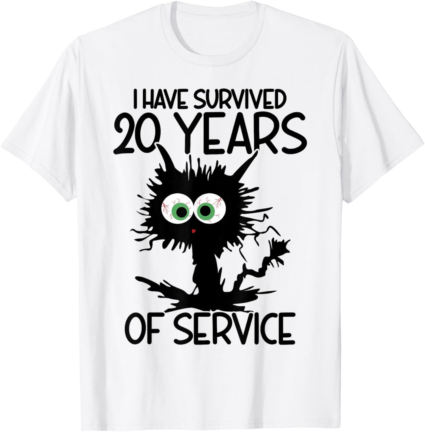 I Have Survived 20 Years Of Of Service T-Shirt - T-Shirt | White