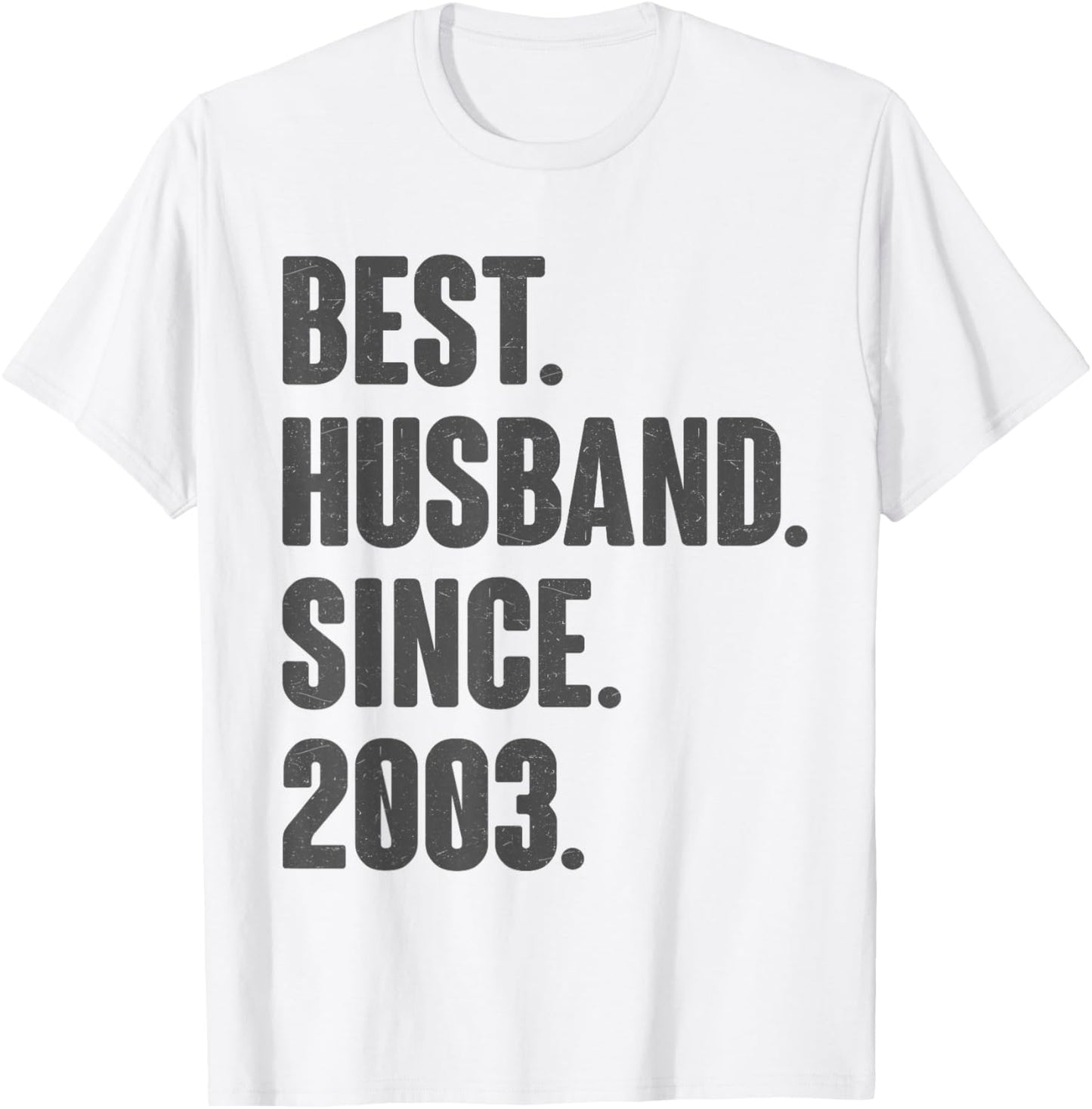 23rd Wedding Anniversary - Best Husband Since 2003 T-Shirt - T-Shirt | White