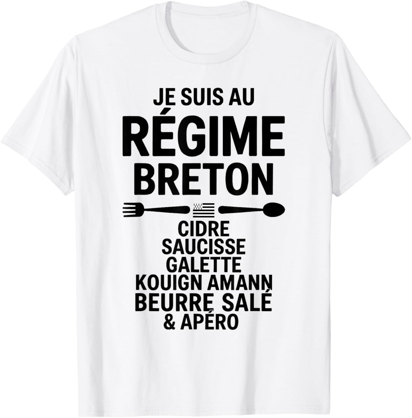Diet Breton Humour Brittany Cider Sausage Galette Butter T-Shirt - T-Shirt | White