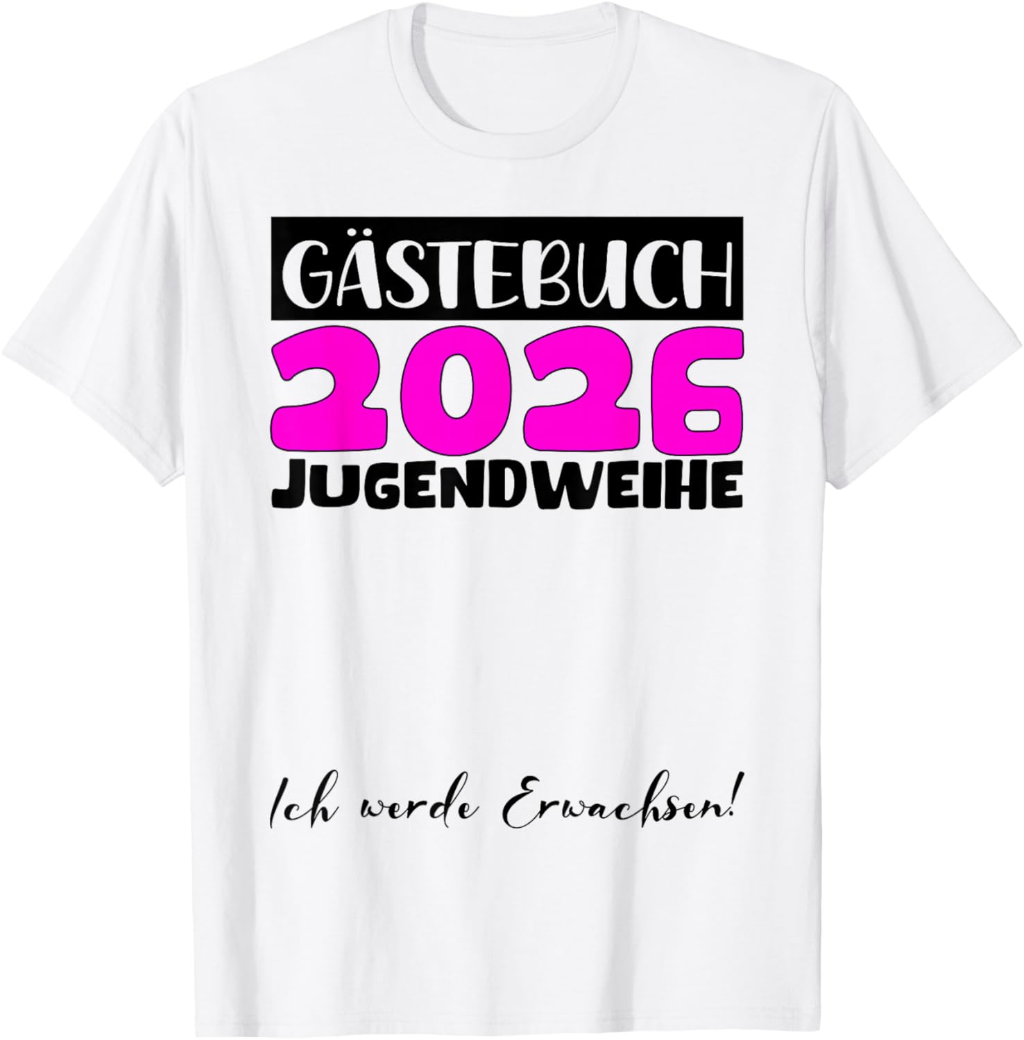 Jugendweihe 2026 Jungen Gästebuch Mädchen Jugendweihe 2026 T-Shirt - T-Shirt | White