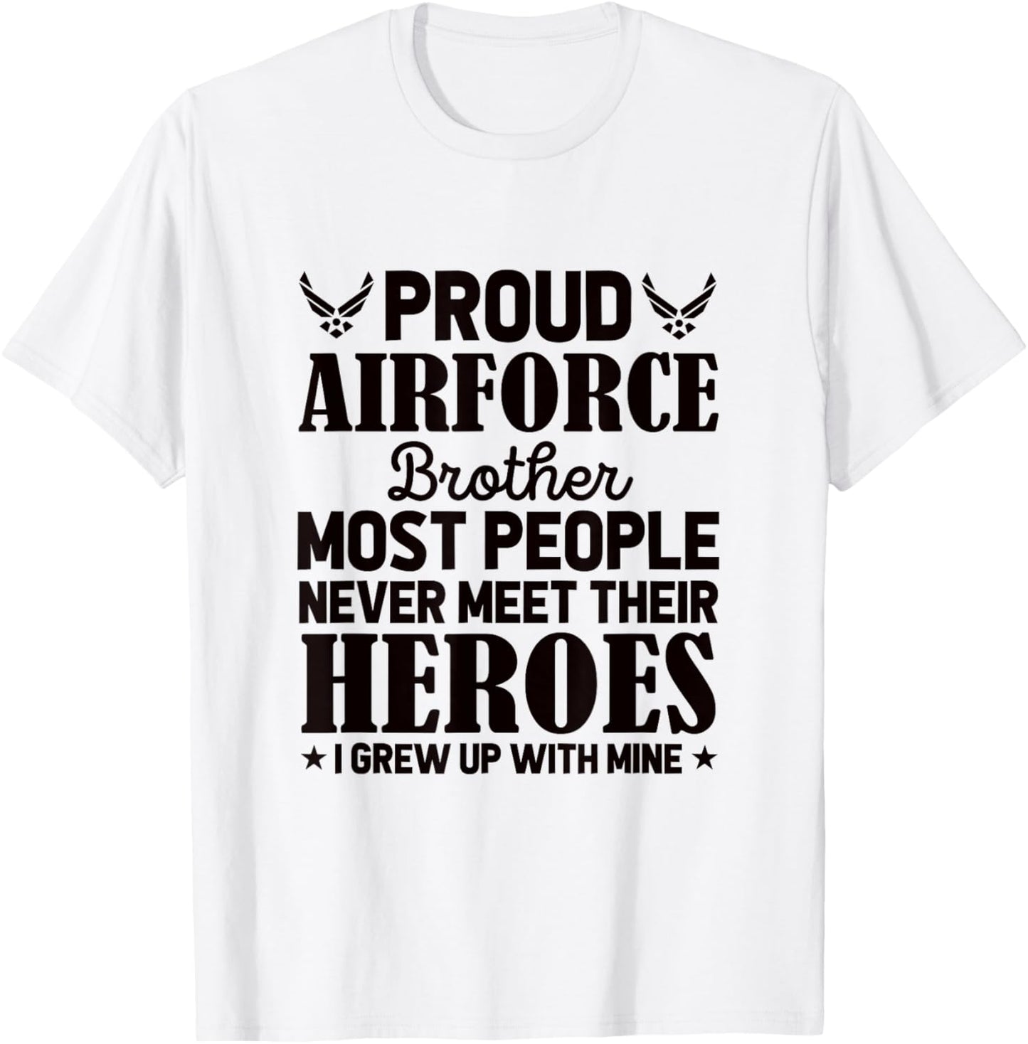 Proud Air Force Brother Air Force Graduation USAF Heroes T-Shirt - T-Shirt | White