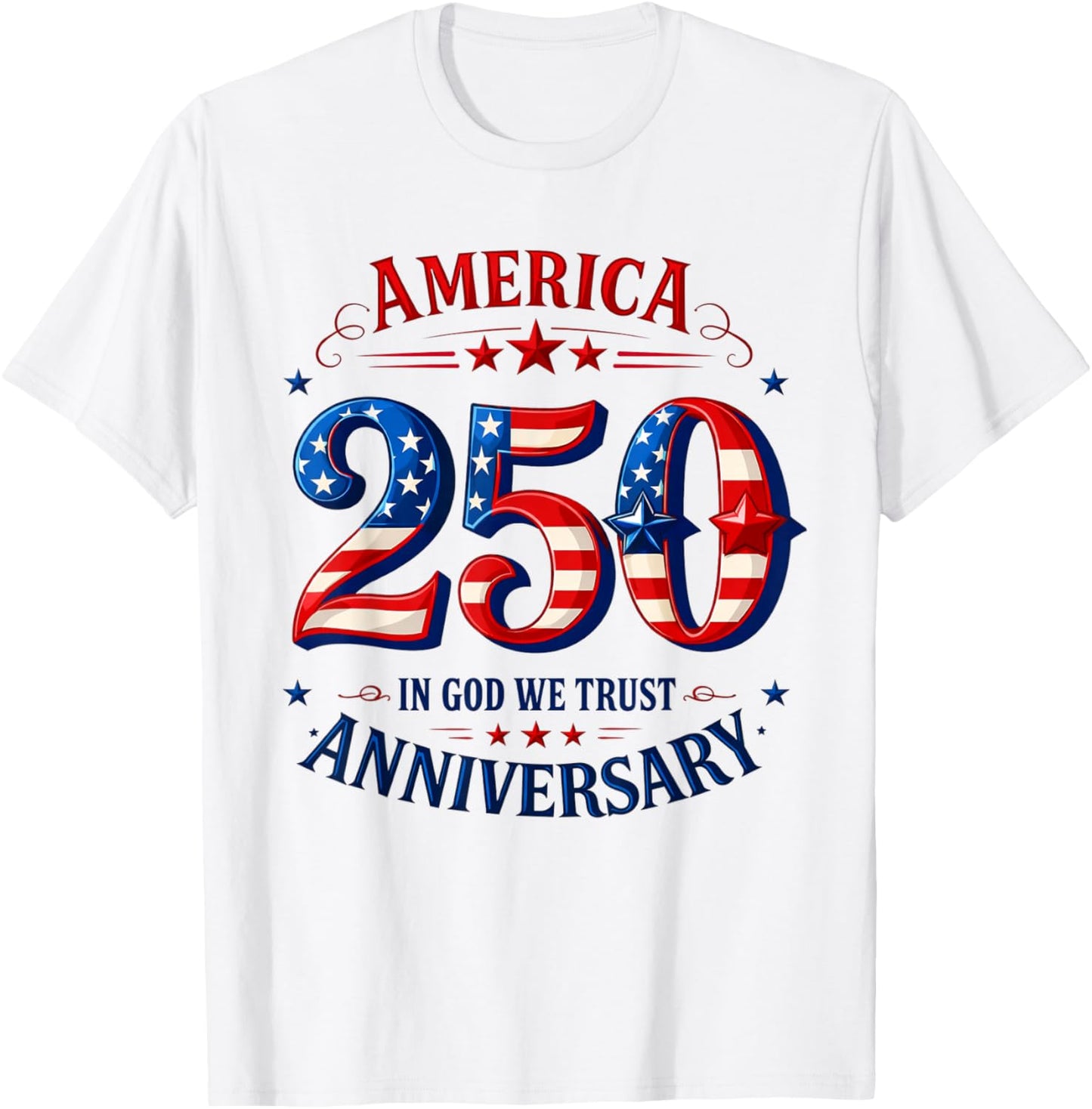 USA 250 in God We Trust Patriotic Design T-Shirt - T-Shirt | White