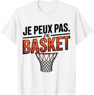 Je Peux Pas J'Ai Basketball T-Shirt - T-Shirt | White