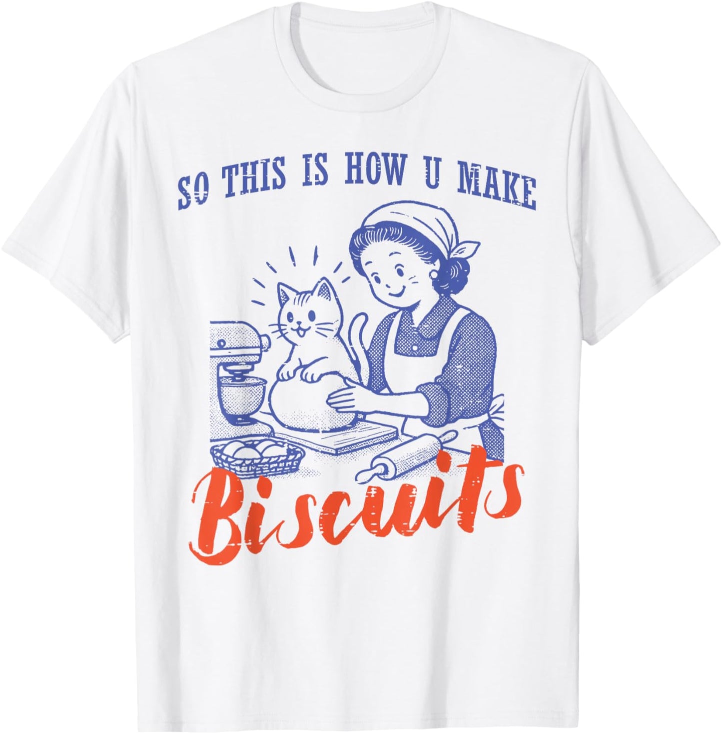 Cat This is How You Make Biscuits Vintage Women Girls Kids T-Shirt - T-Shirt | White