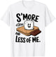S'more Of Jesus And Less Of Me Funny Christian T-Shirt - T-Shirt | White
