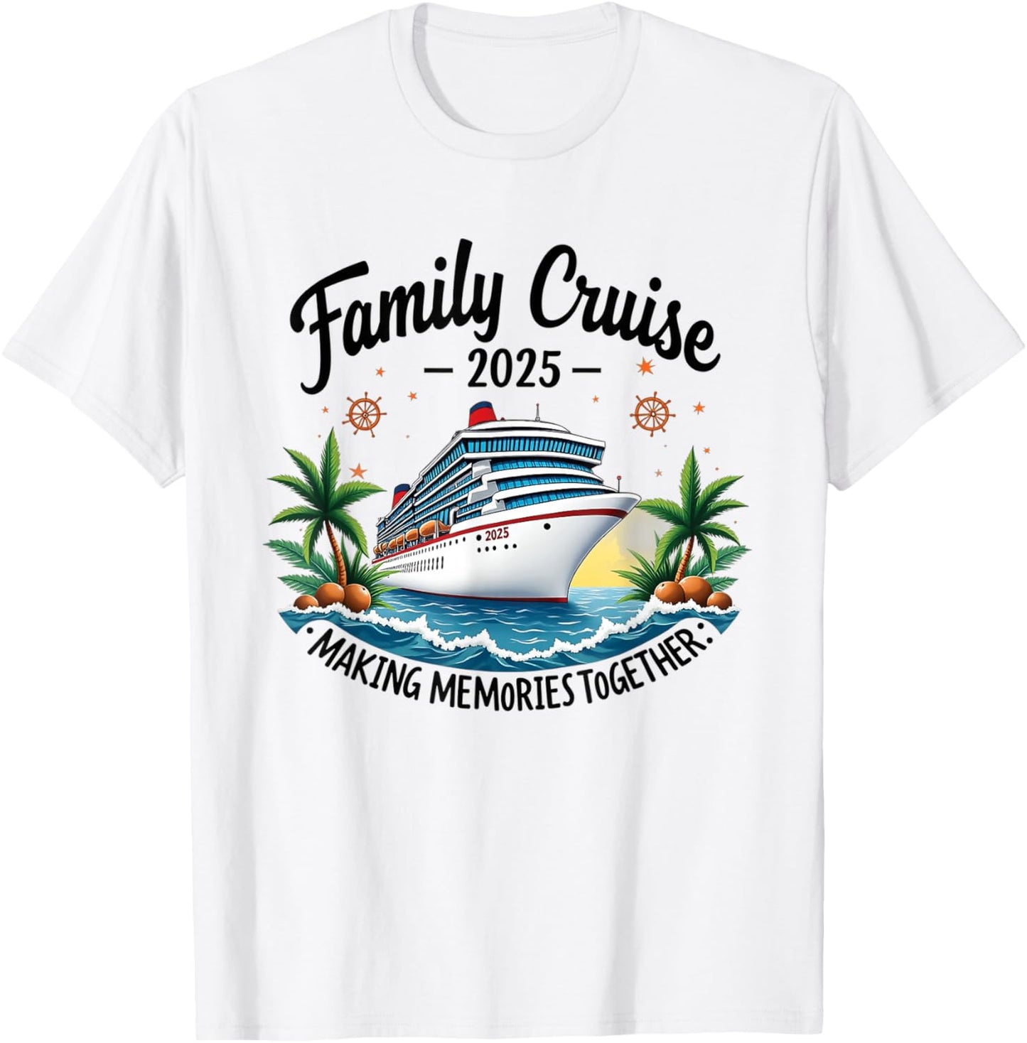 Family Cruise 2025 Vacation Trip Family Matching Cruise Ship T-Shirt - T-Shirt | White