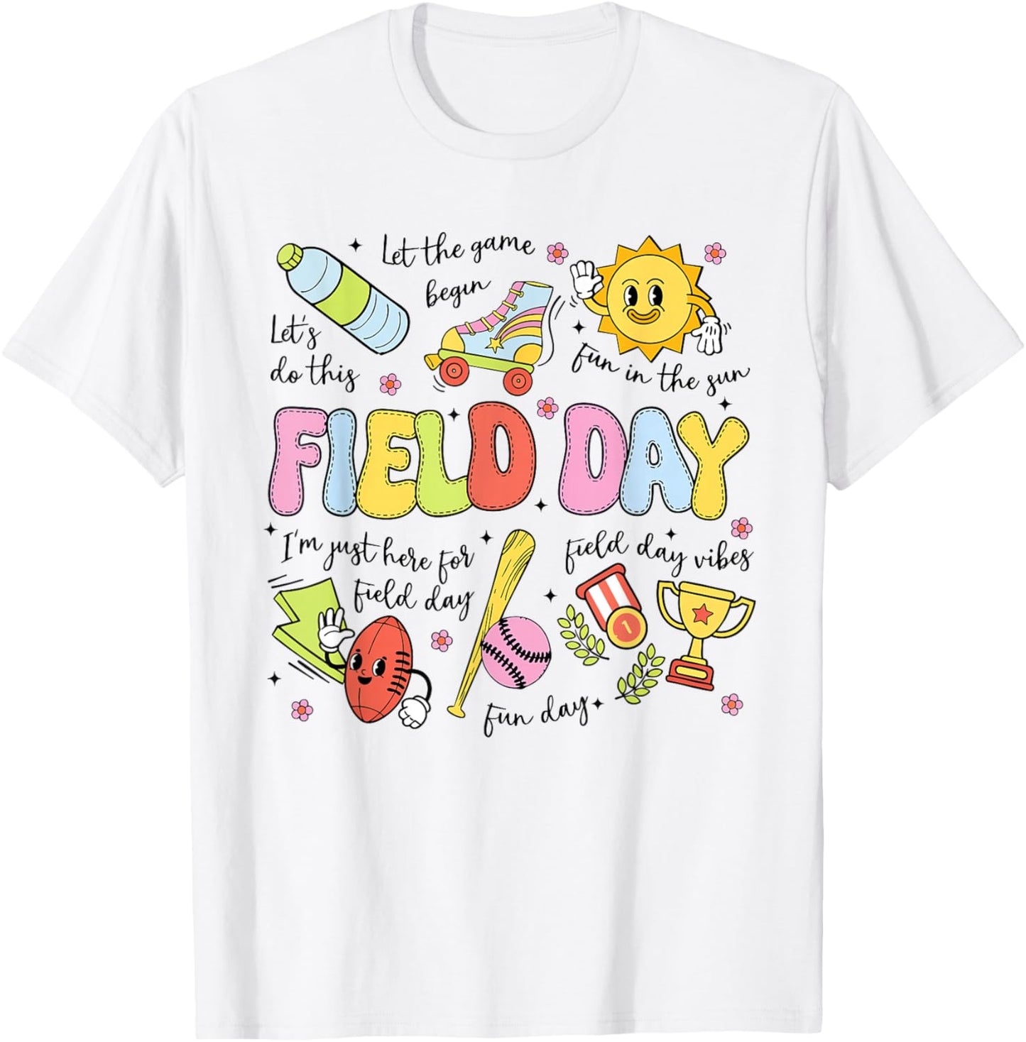 Field Day Let The Games Begin Field Day Teacher Student T-Shirt - T-Shirt | White