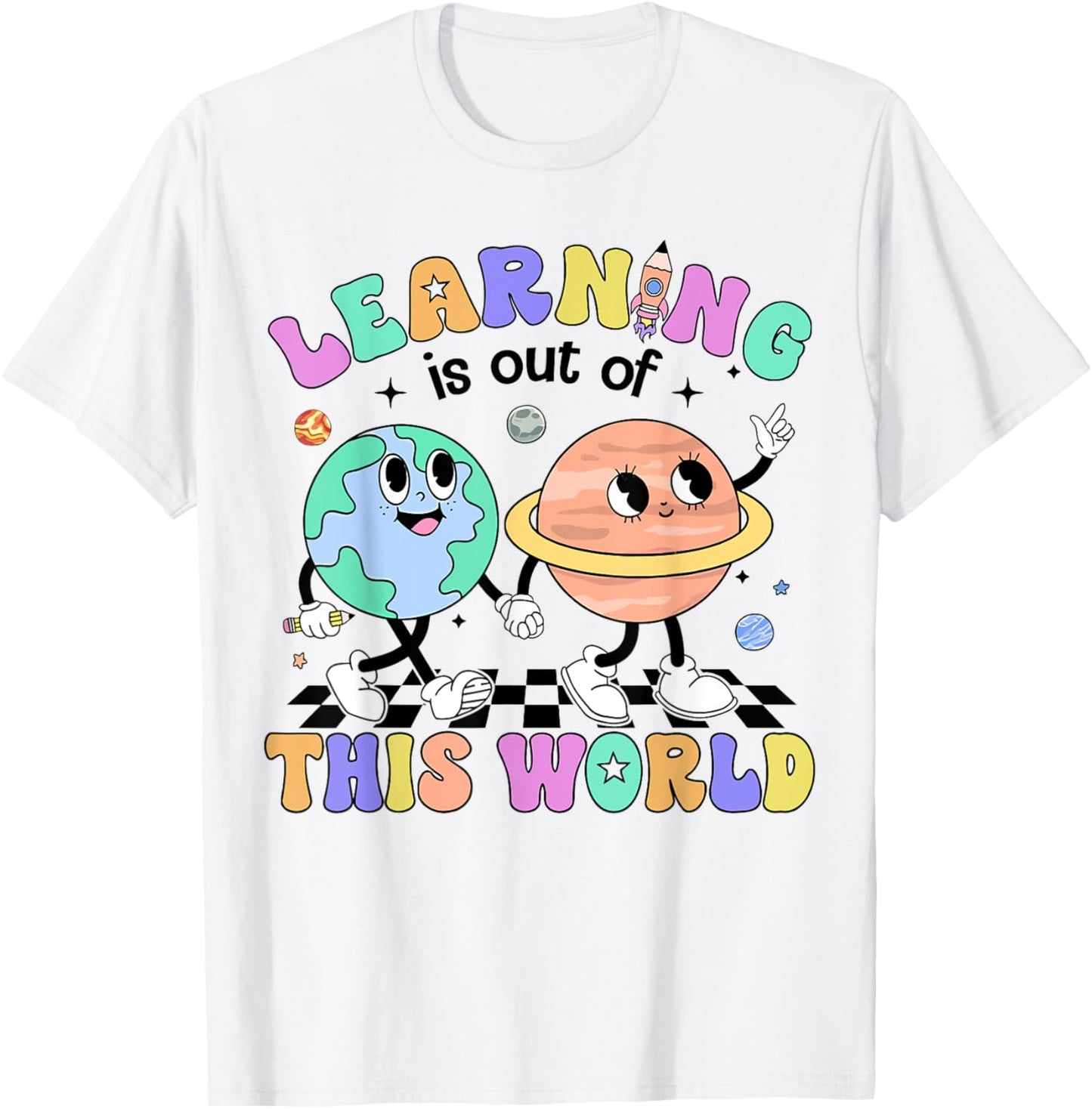 Learning Is Out Of This First Day Of School Teacher Student T-Shirt - T-Shirt | White