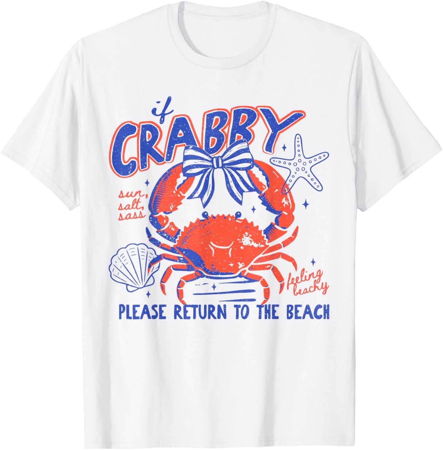 If Crabby Please Return to Beach Funny Crab Vacation Summer T-Shirt - T-Shirt | White