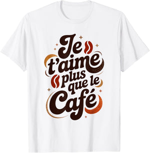 I Love You More Than Coffee Love Humour Valentine's Day T-Shirt - T-Shirt | White