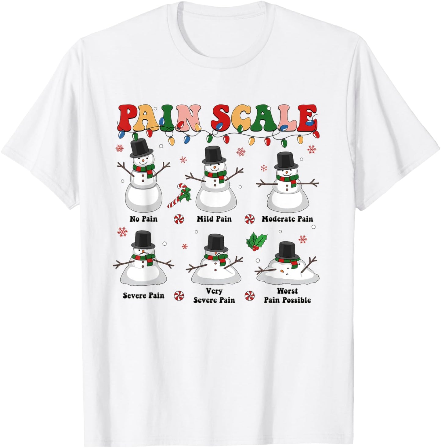 Pain Scale Christmas Nurse Triage and Pain Assessment T-Shirt - T-Shirt | White