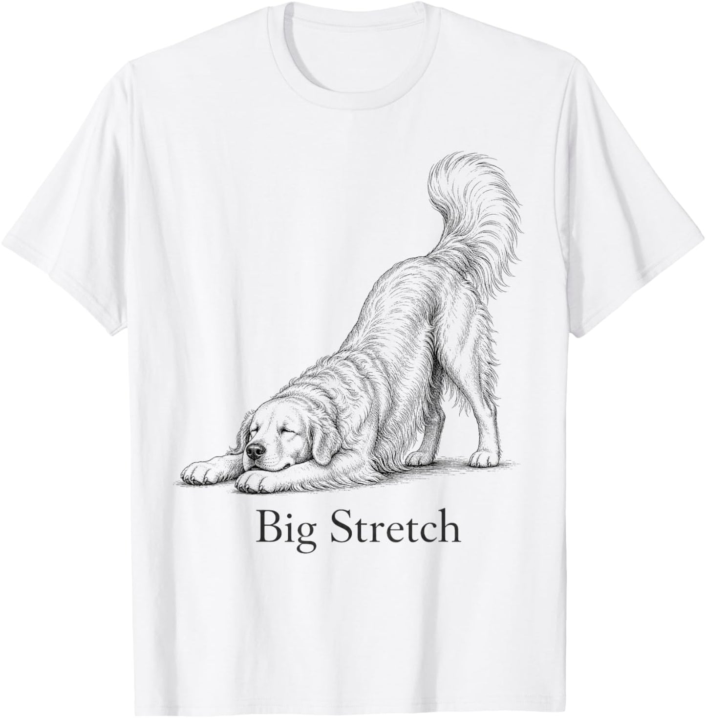 Big Stretch Funny Golden Retriever Stretching Dog Lover T-Shirt - T-Shirt | White