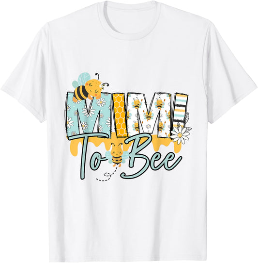Baby Bee Mimi Honey Bee Gender Reveal Baby Shower T-Shirt - T-Shirt | White