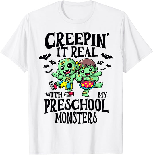 Creepin It Real Monster School Preschool Teacher Halloween T-Shirt - T-Shirt | White