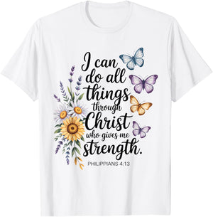 I Can Do All Things Through Christ Philippians 4:13 Bible T-Shirt - T-Shirt | White