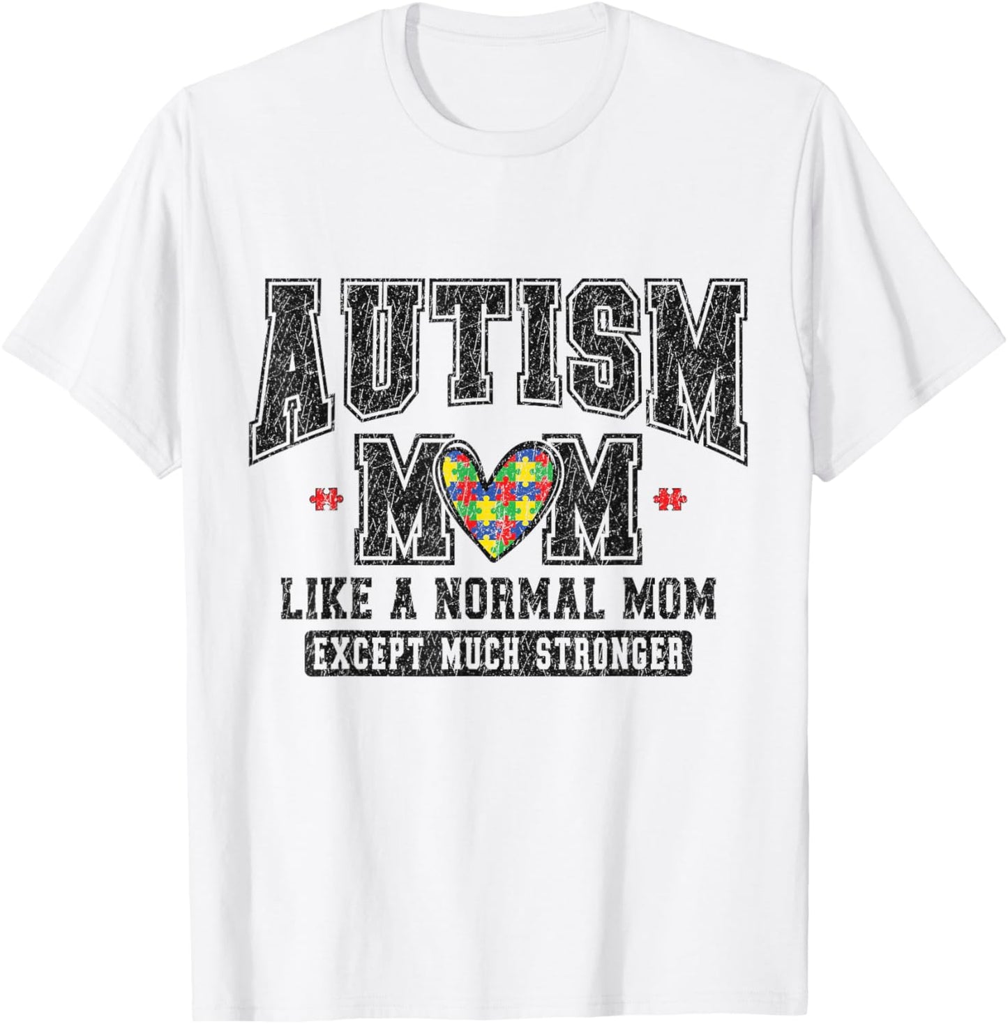 Autism Mom Like A Normal Mom Only Cooler T-Shirt - T-Shirt | White