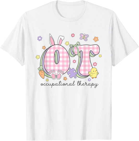 Occupational Therapy Easter Special Education PEDS OT Spring T-Shirt - T-Shirt | White