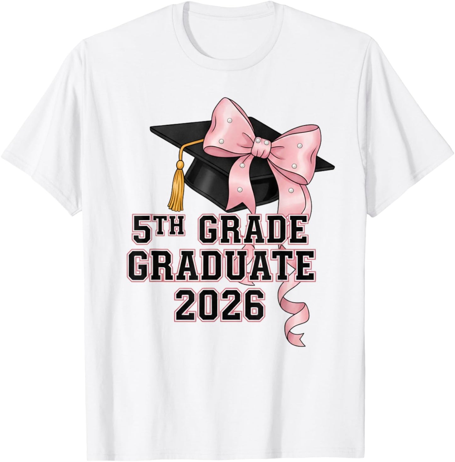 5th Grade Graduate 2026 Coquette Bow Fifth Graduation T-Shirt - T-Shirt | White