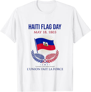 Haiti Flag Day Shirt May 18 Haitian Pride Heritage Unity T-Shirt - T-Shirt | White