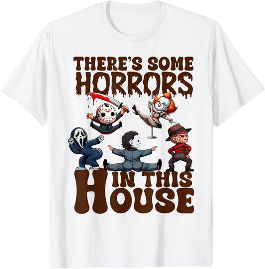 There's Some Horrors In This House Funny Horror Characters T-Shirt - T-Shirt | White