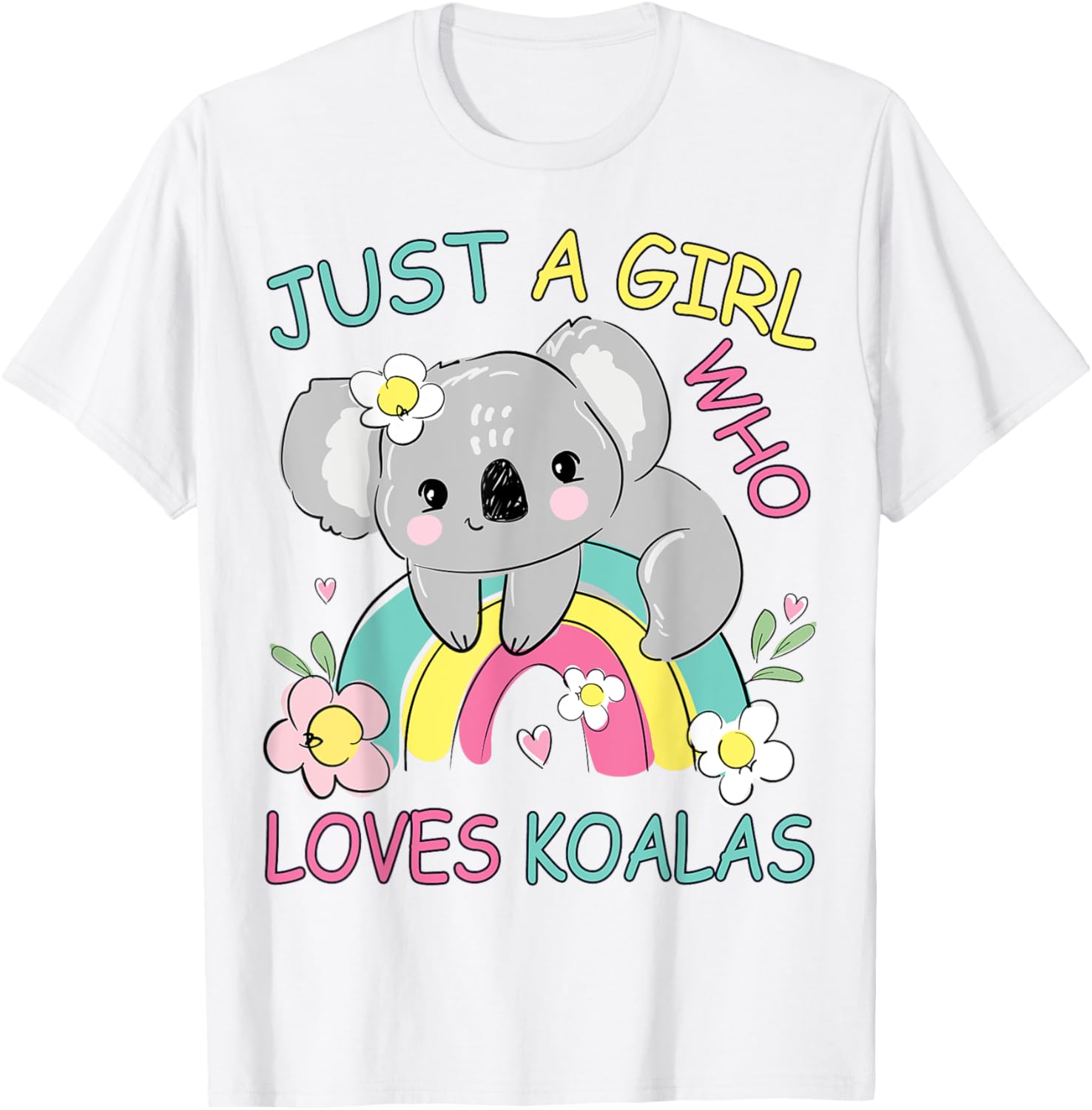 Cute Just A Girl Who Loves Koalas Bear Girls Kids Toddler T-Shirt - T-Shirt | White