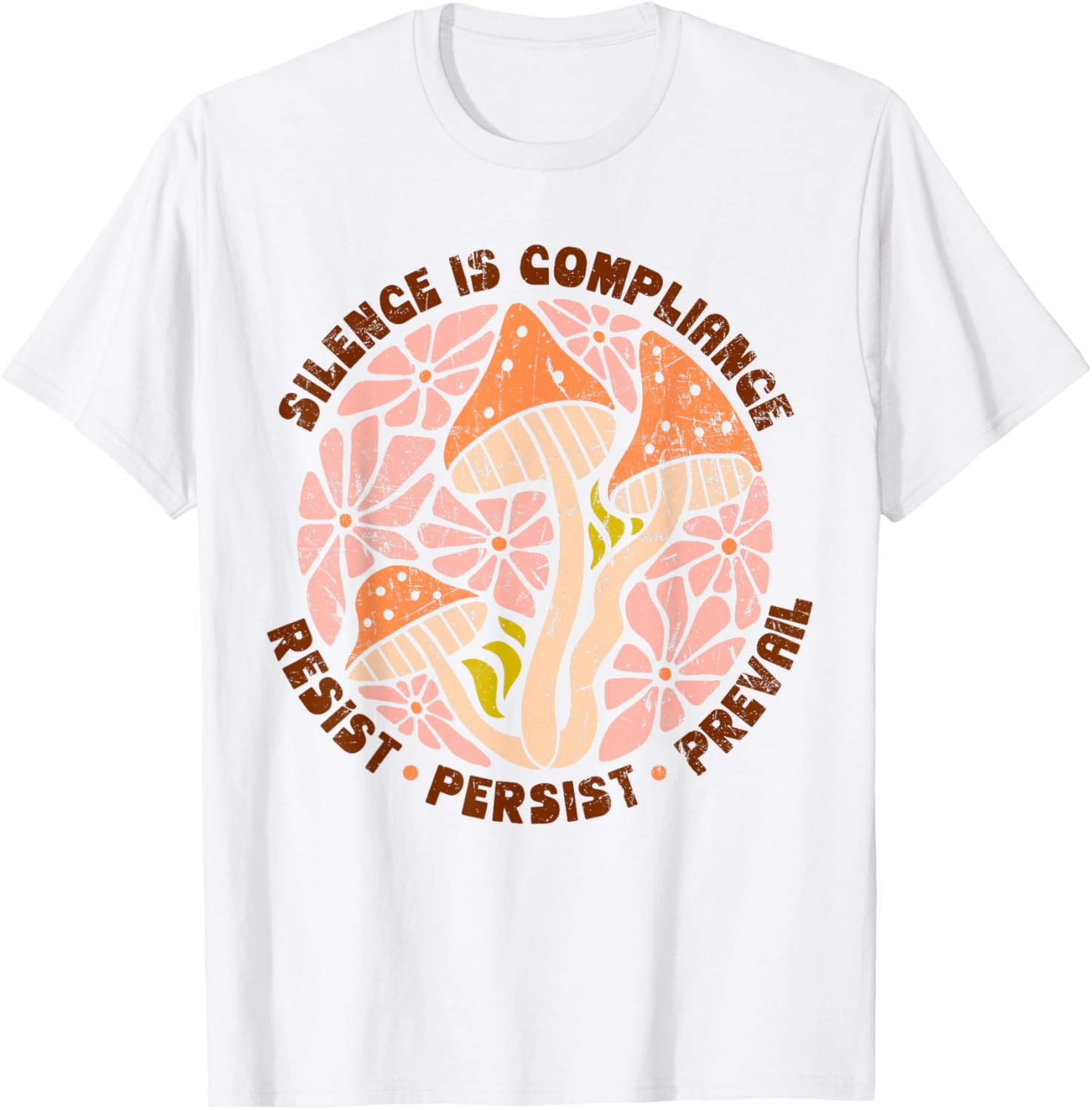 Silence Is Compliance, Resist, 86 47, Boho Floral anti-Trump T-Shirt - T-Shirt | White
