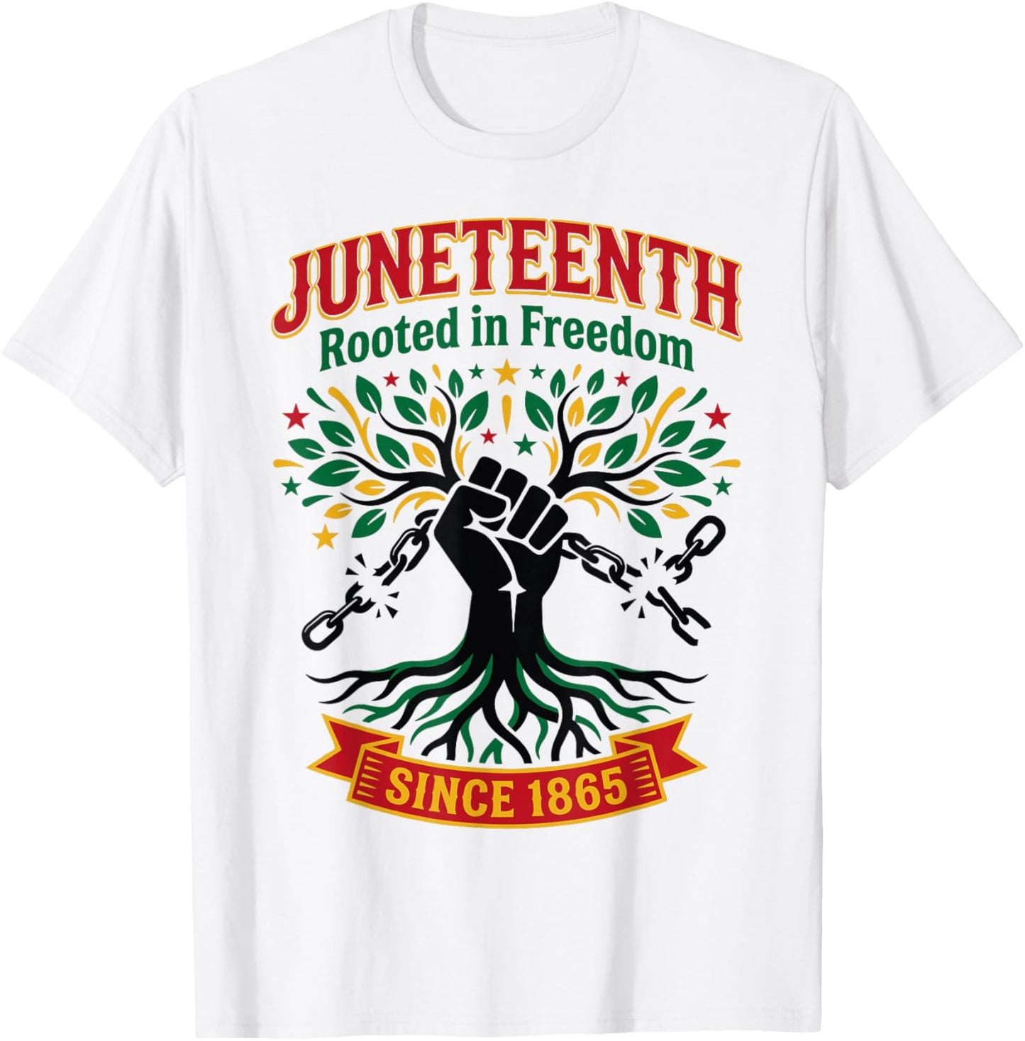 Juneteenth Rooted in Freedom Since 1865 T-Shirt - T-Shirt | White