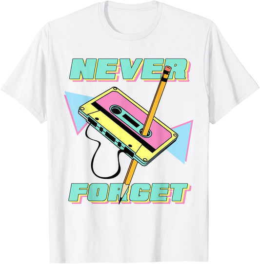 90s Party Costume 80s Never Forget Retro Cassette T-Shirt - T-Shirt | White