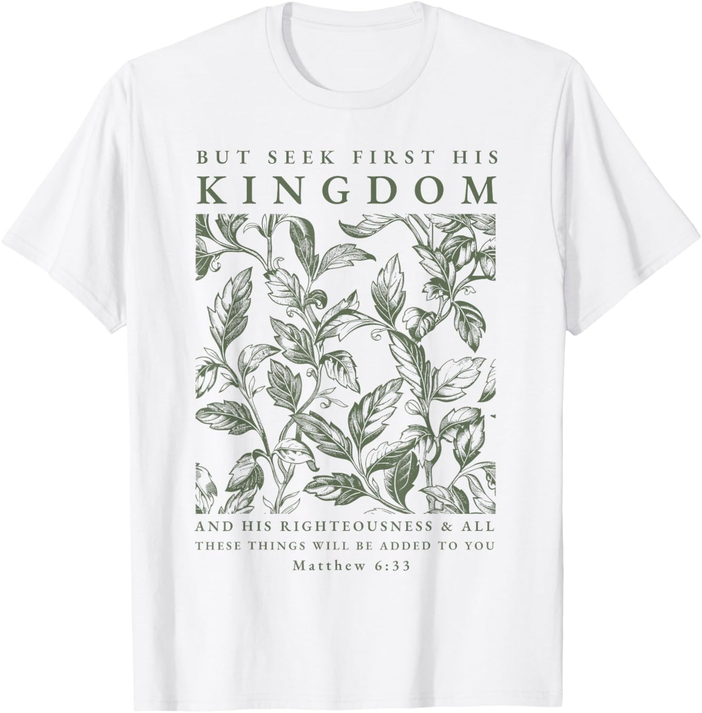 Seek First His Kingdom, Christian T-Shirt - T-Shirt | White