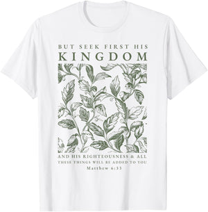 Seek First His Kingdom, Christian T-Shirt - T-Shirt | White
