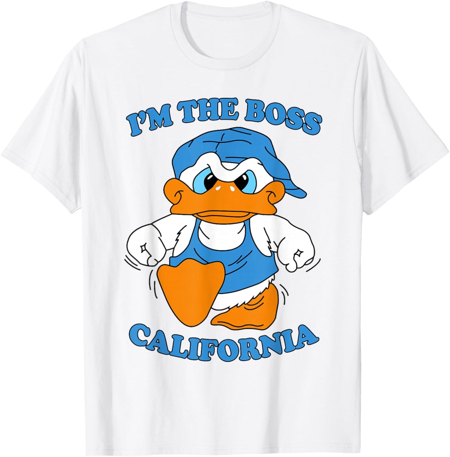 I'm The Boss California Duck 90s Cartoon Tourist Souvenir T-Shirt - T-Shirt | White